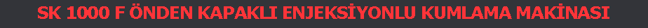 Önden Kapaklı Enjeksiyonlu Kumlama Makinası